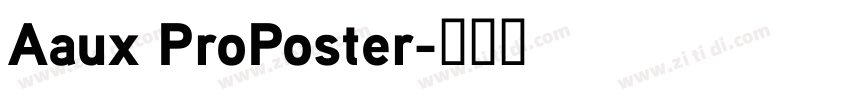 Aaux ProPoster字体转换
